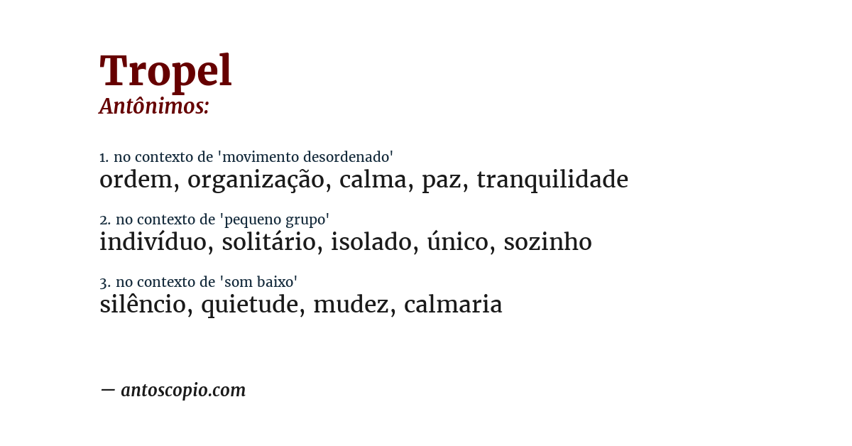 Antônimo de tropel