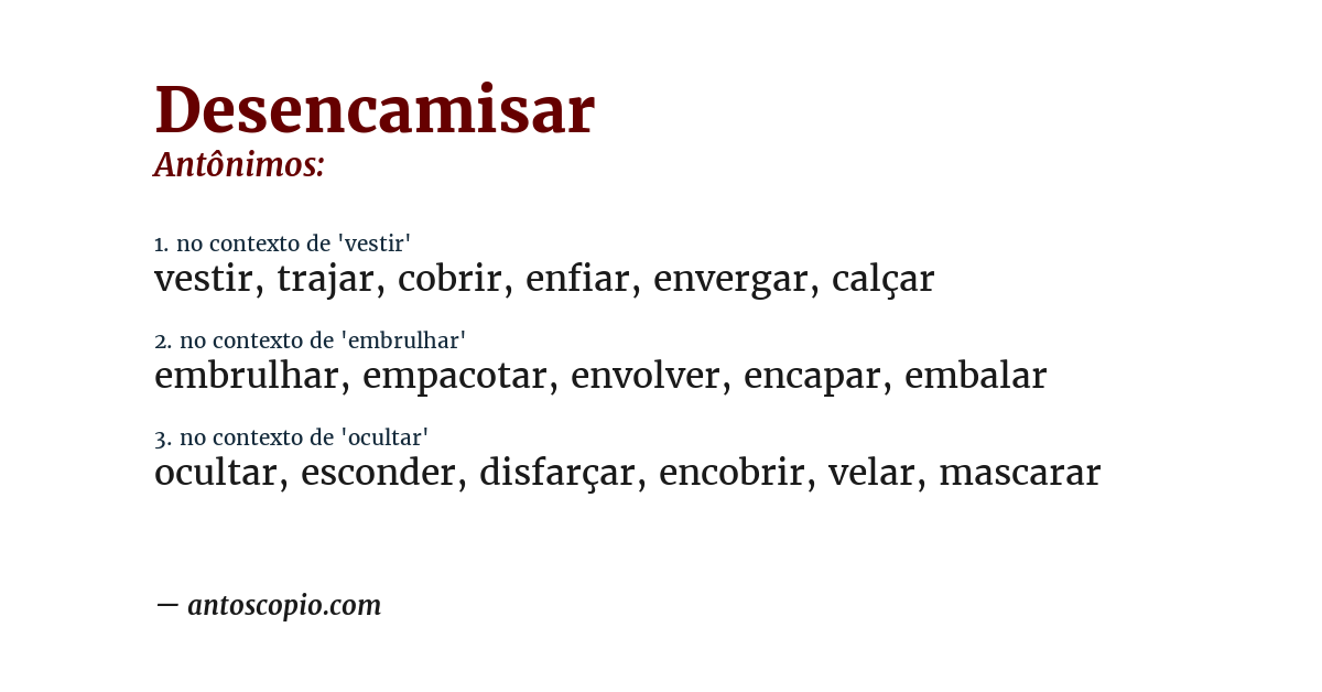 Antônimo de desencamisar