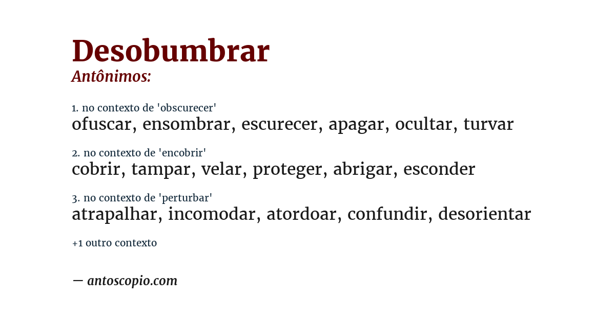 Antônimo de desobumbrar