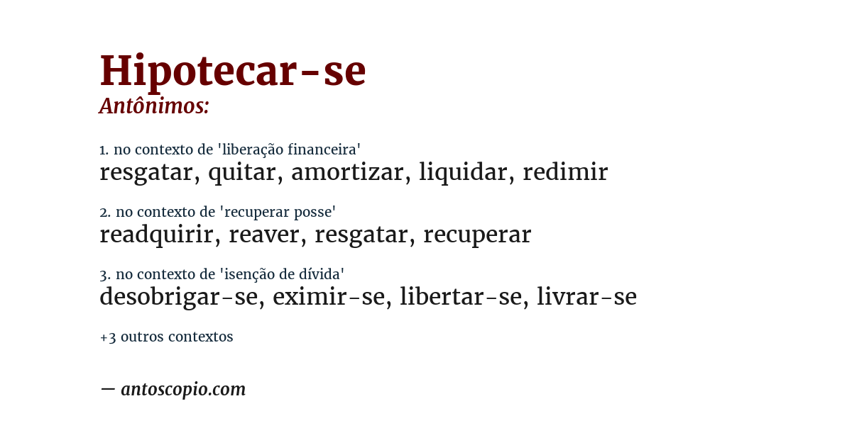 Antônimo de hipotecar-se