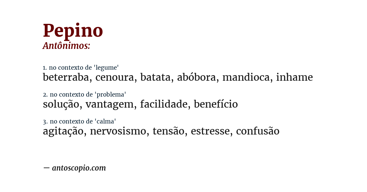 Antônimo de pepino