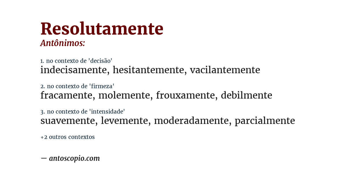 Antônimo de resolutamente