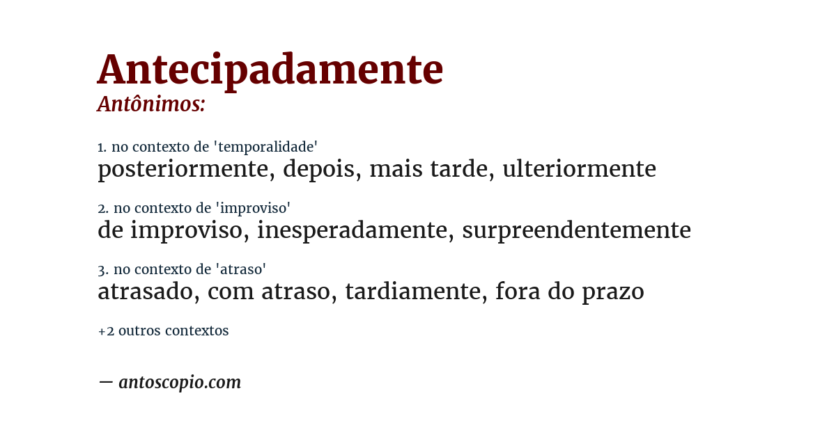Antônimo de antecipadamente