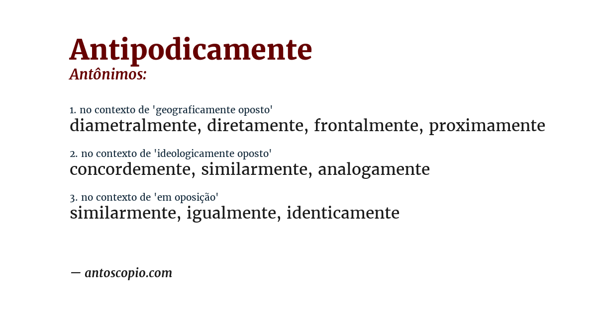 Antônimo de antipodicamente