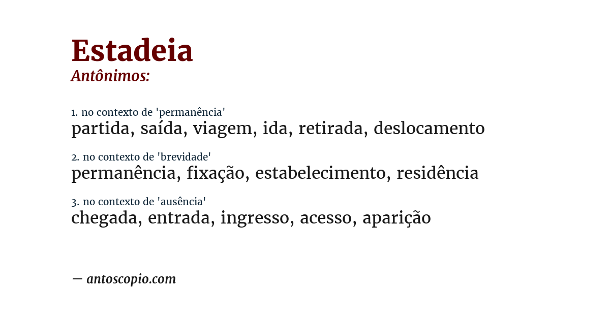 Antônimo de estadeia