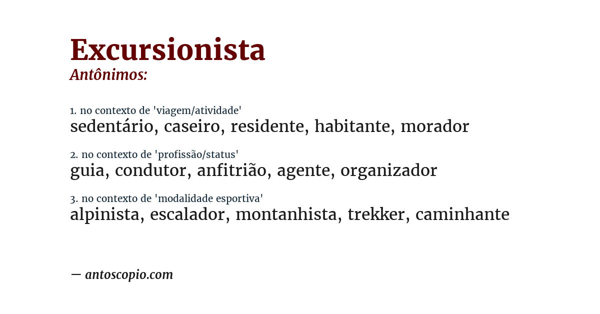 Antônimo de excursionista