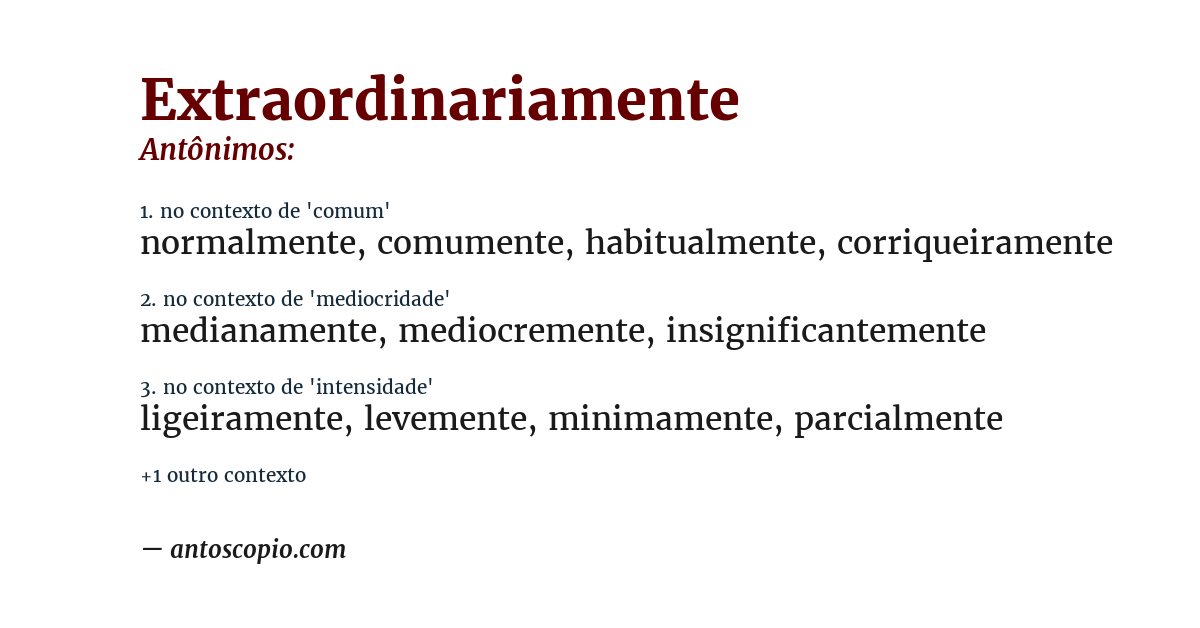 Antônimo de extraordinariamente