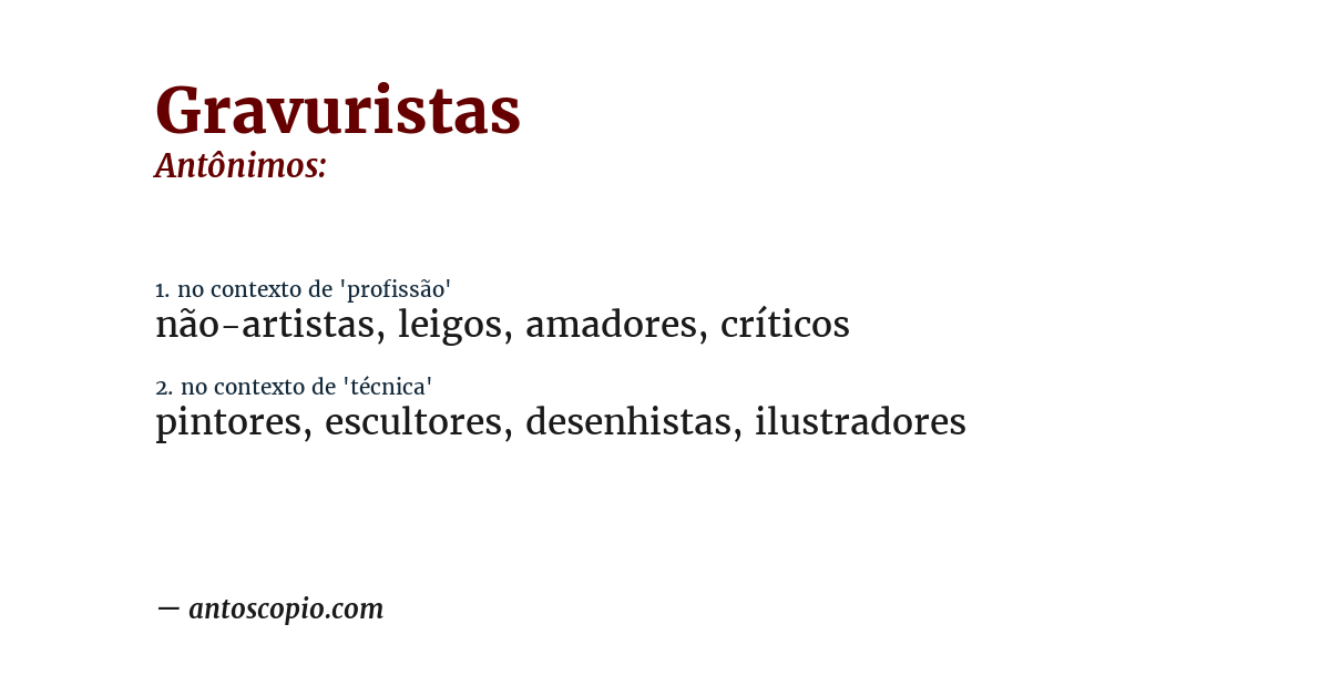 Antônimo de gravuristas