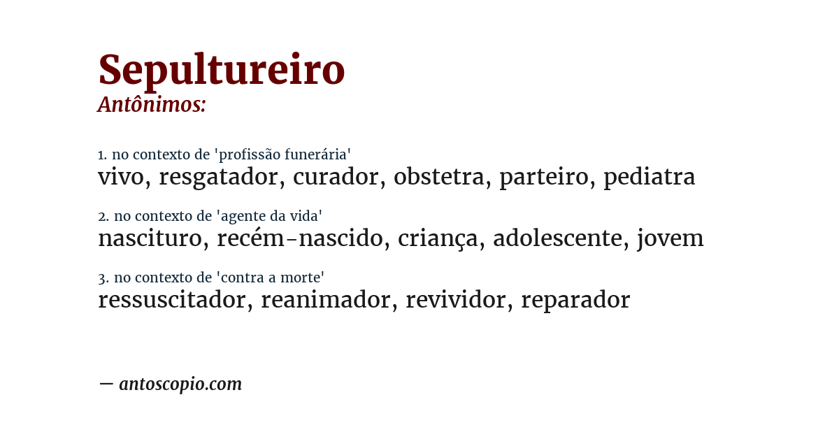 Antônimo de sepultureiro