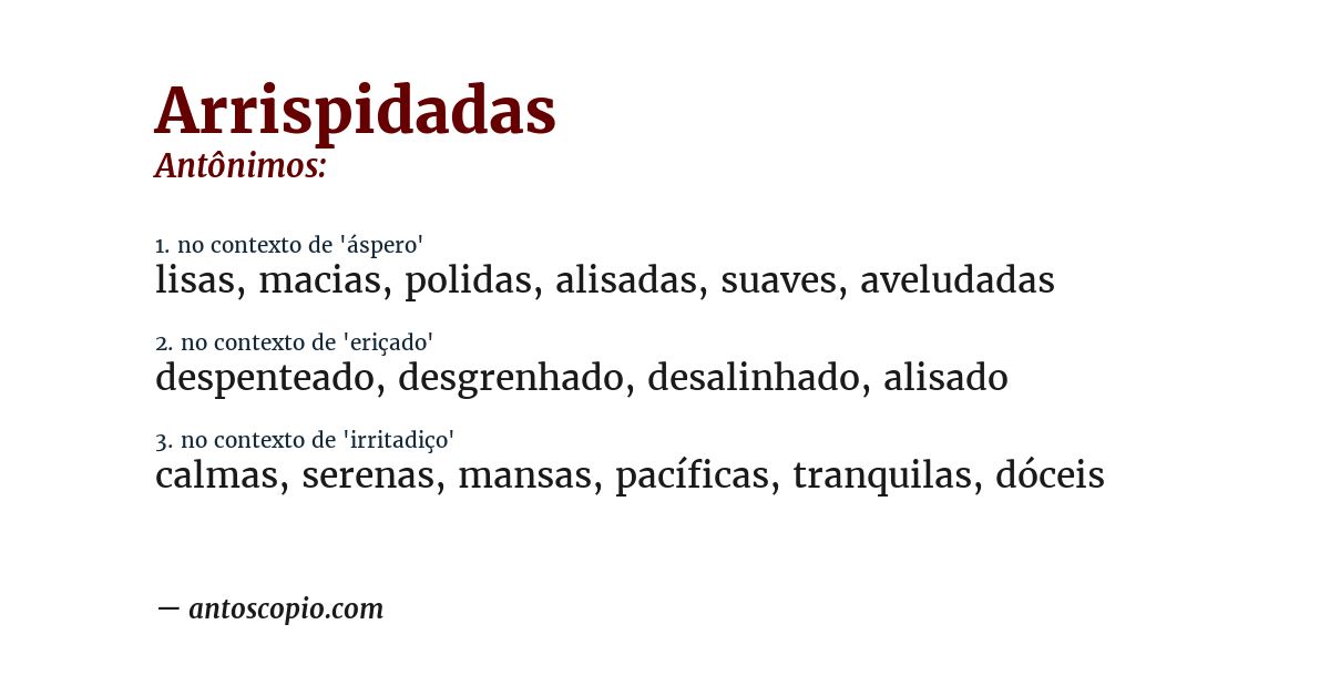 Antônimo de arrispidadas