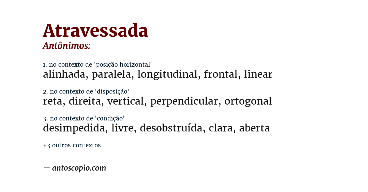 Antônimo de atravessada