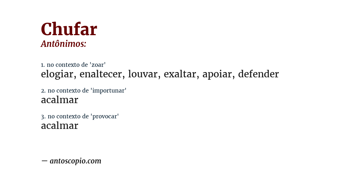 Antônimo de chufar