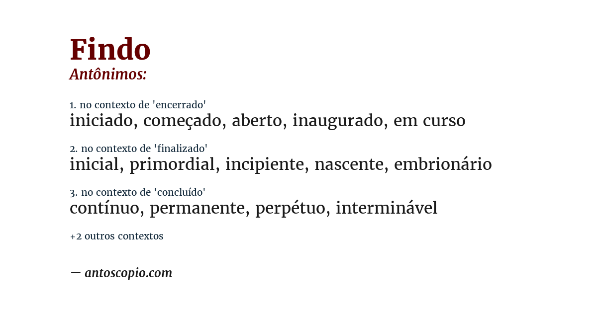 Antônimo de findo