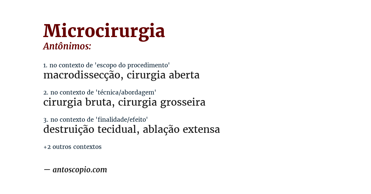 Antônimo de microcirurgia