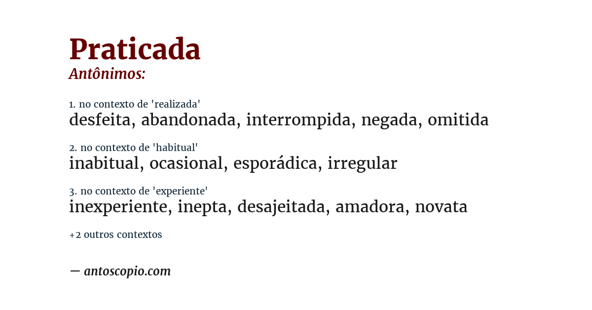 Antônimo de praticada