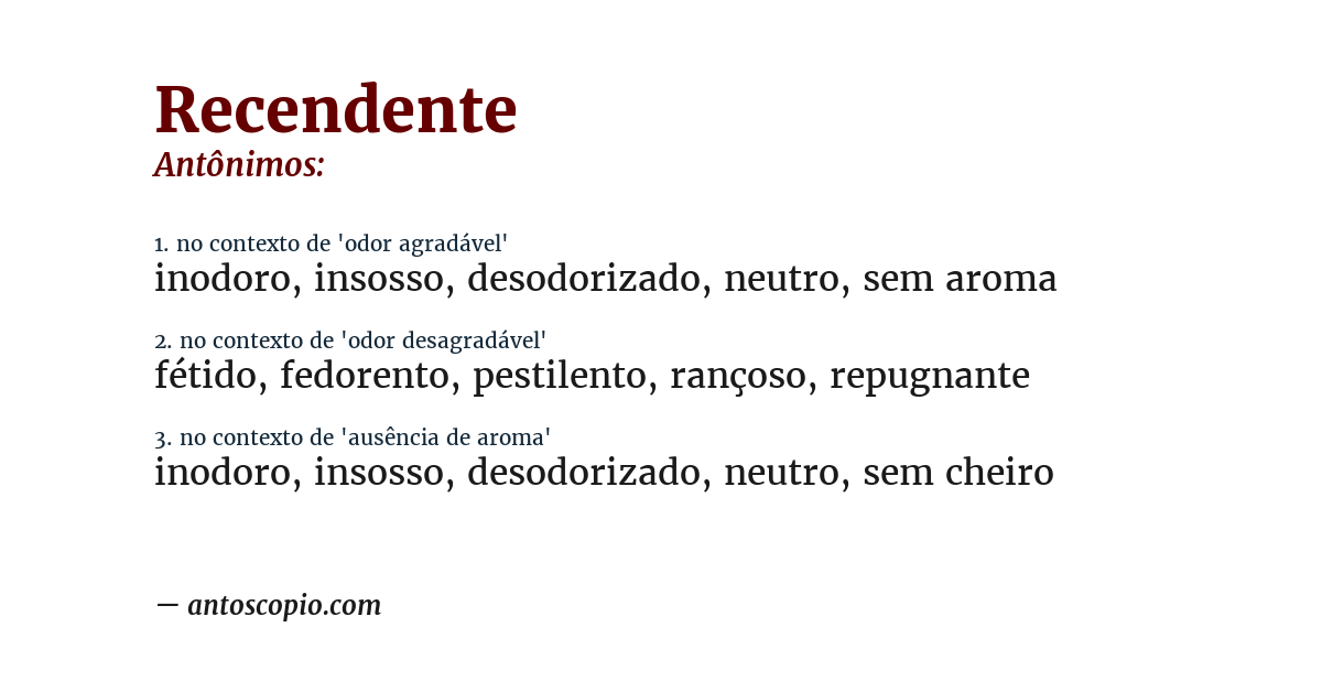 Antônimo de recendente