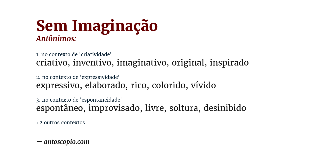 Antônimo de sem imaginação