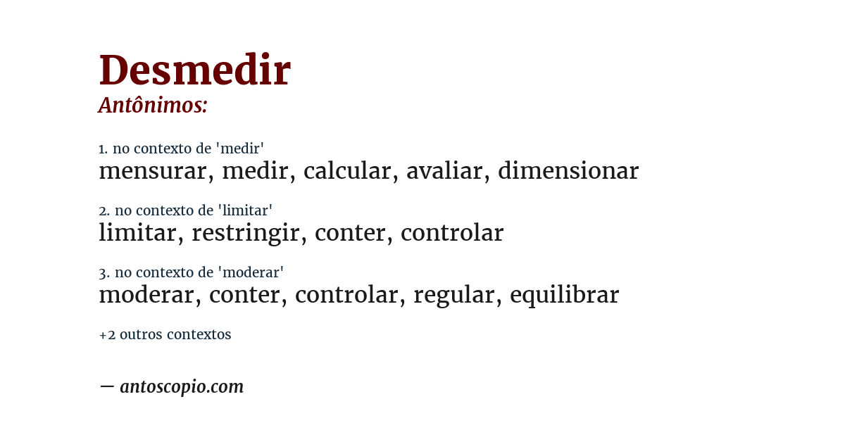 Antônimo de desmedir