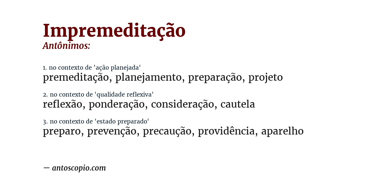 Antônimo de impremeditação