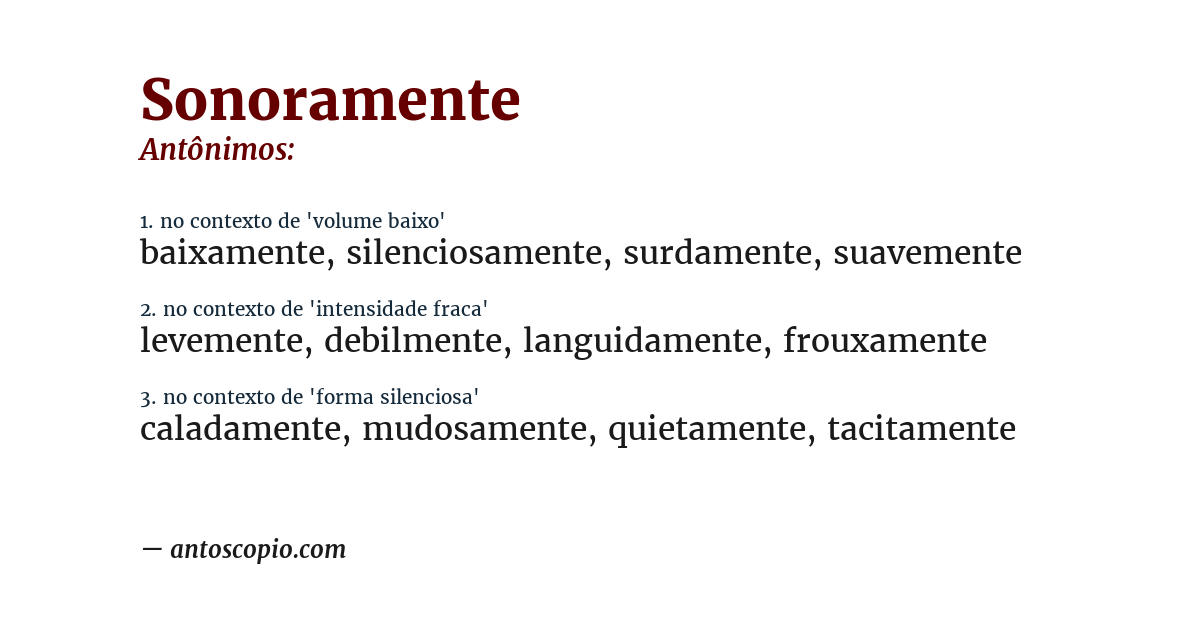 Antônimo de sonoramente
