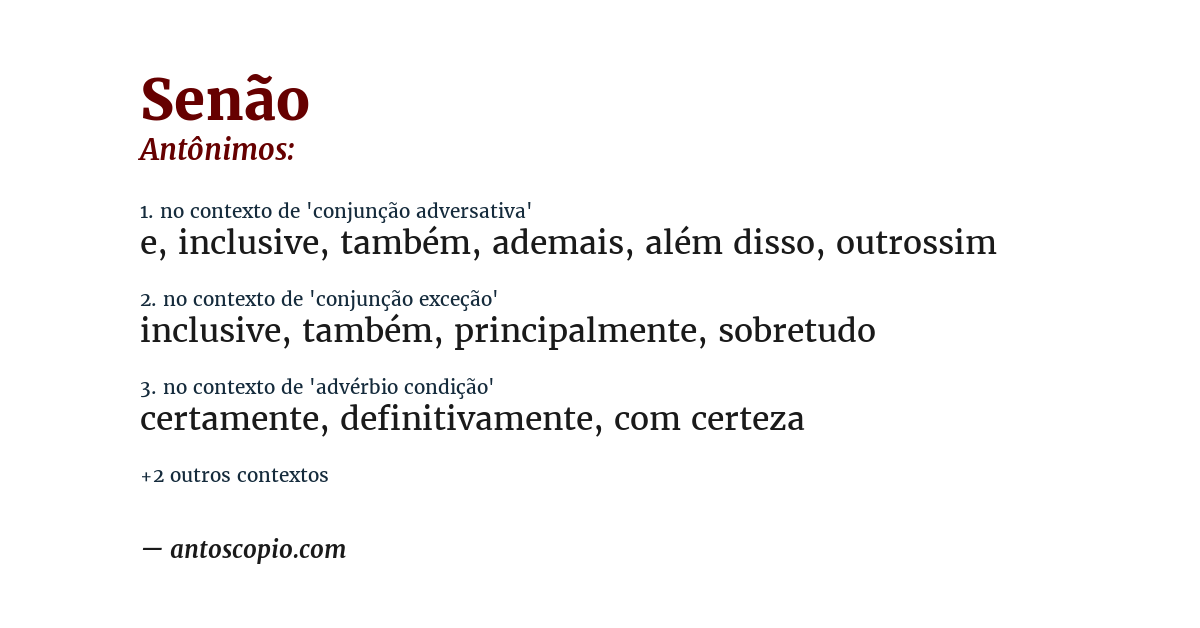 Antônimo de senão
