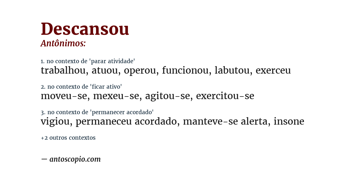 Antônimo de descansou