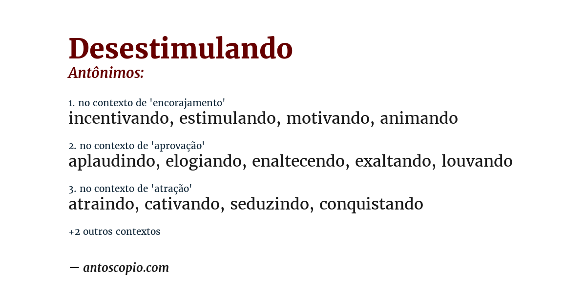 Antônimo de desestimulando