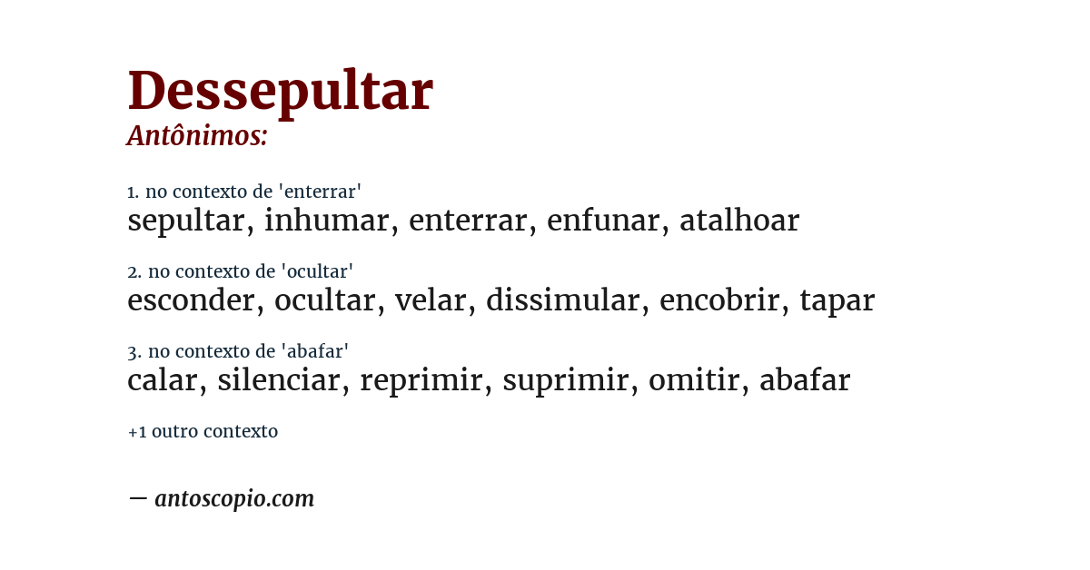 Antônimo de dessepultar