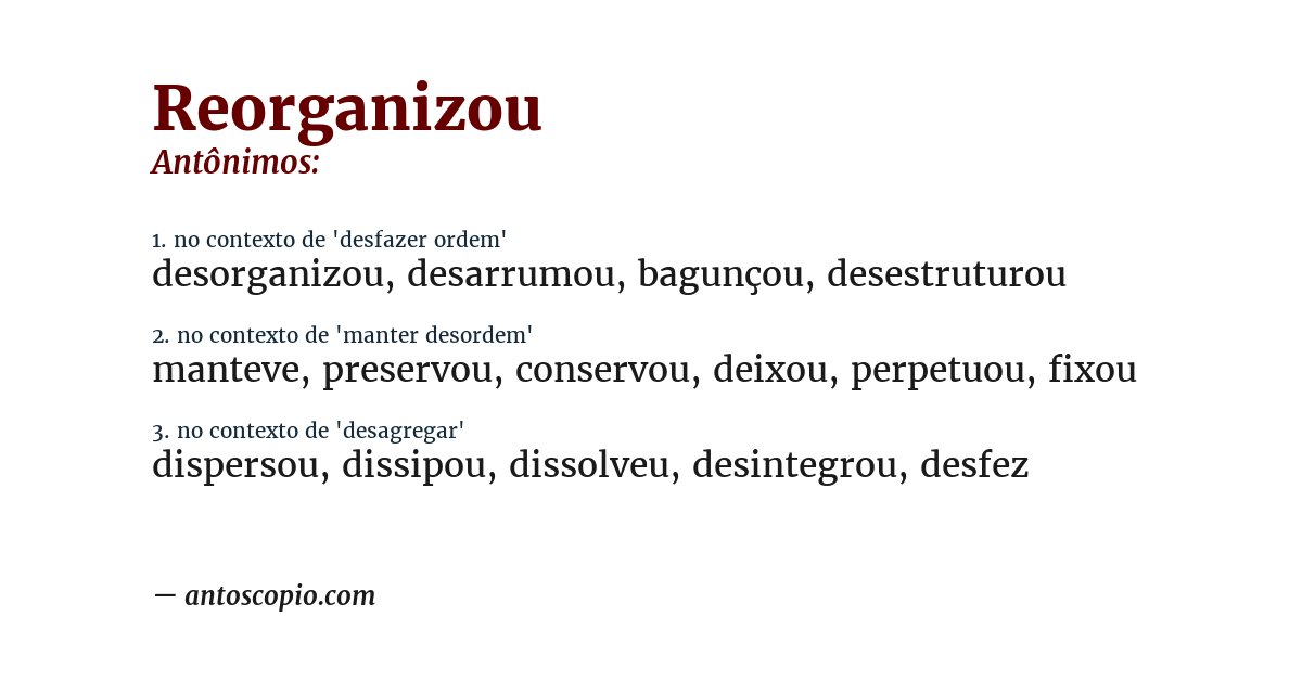 Antônimo de reorganizou