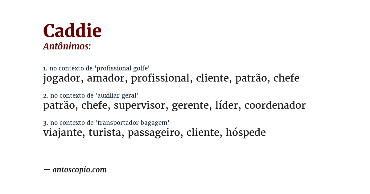 Antônimo de caddie