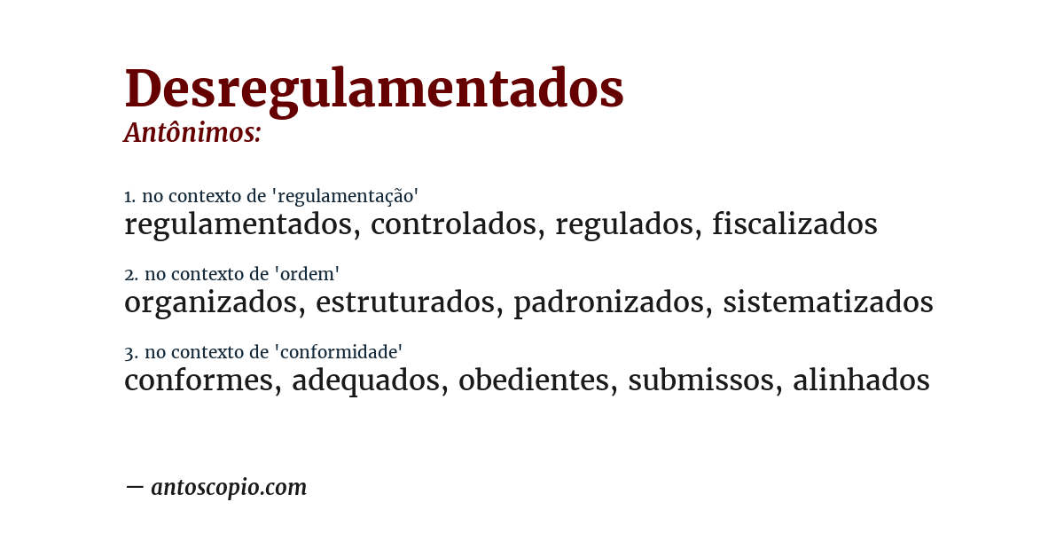 Antônimo de desregulamentados