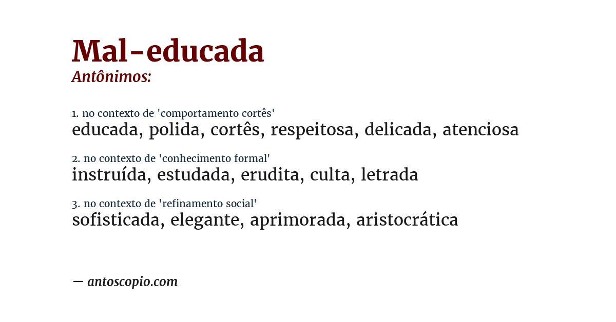 Antônimo de mal-educada