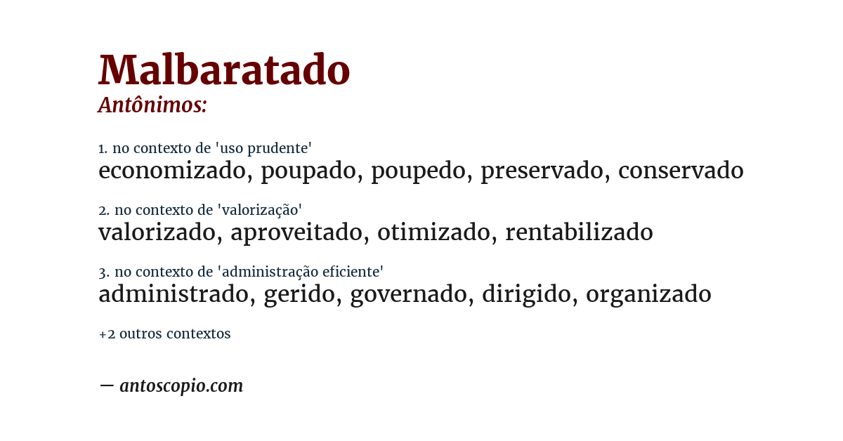 Antônimo de malbaratado