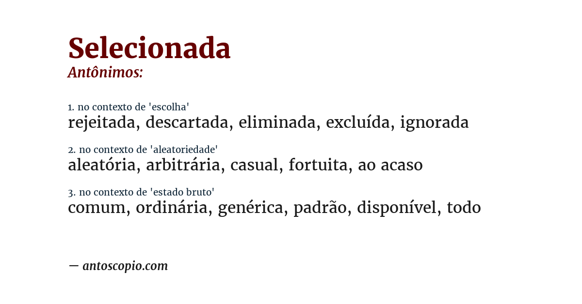 Antônimo de selecionada