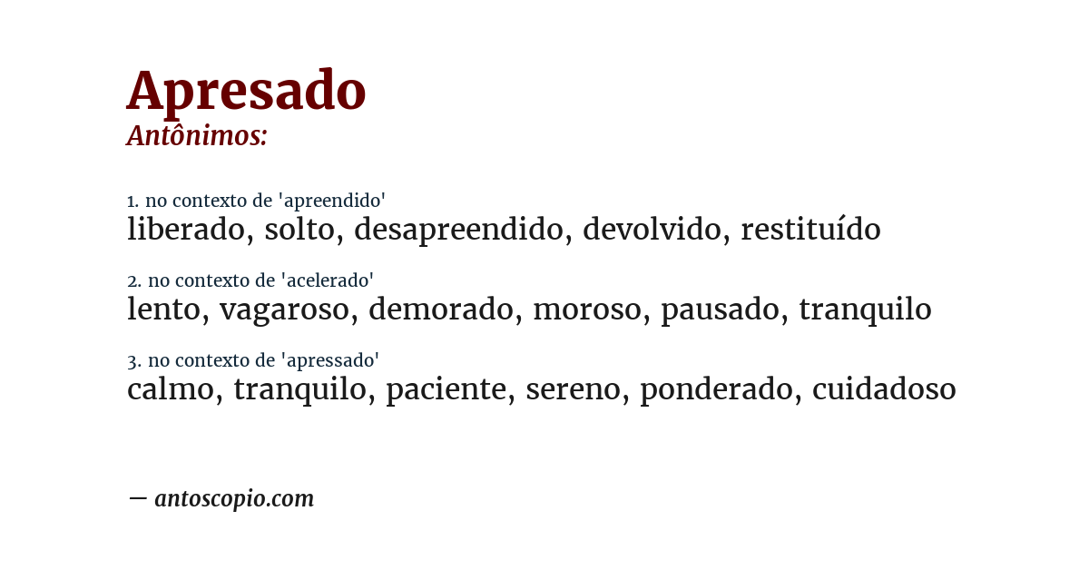 Antônimo de apresado