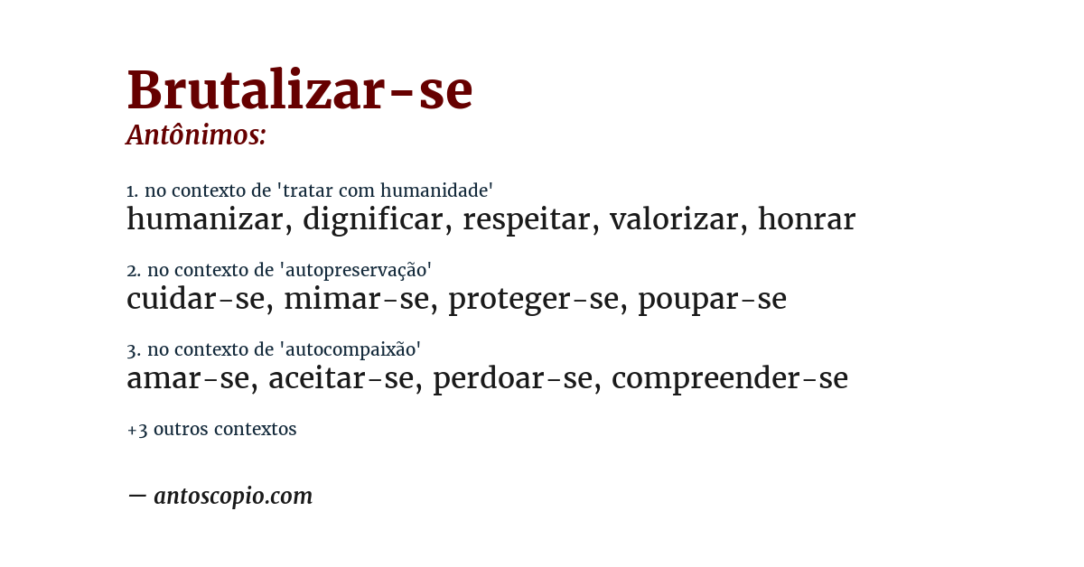 Antônimo de brutalizar-se