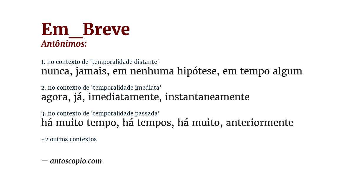Antônimo de em_breve