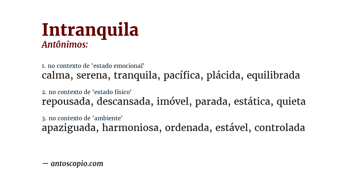 Antônimo de intranquila