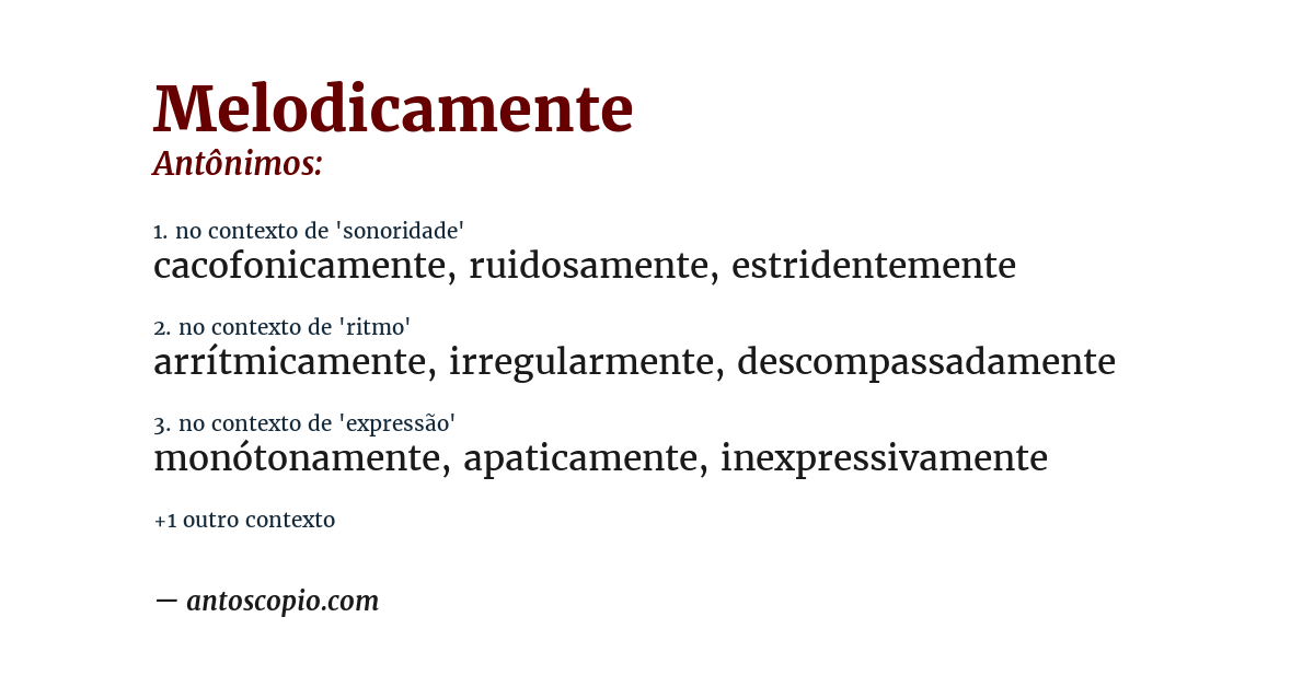 Antônimo de melodicamente
