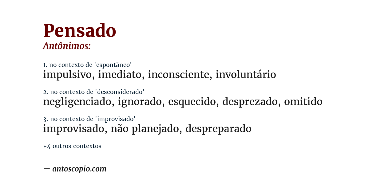 Antônimo de pensado