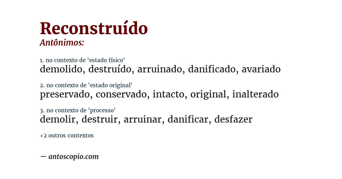 Antônimo de reconstruído