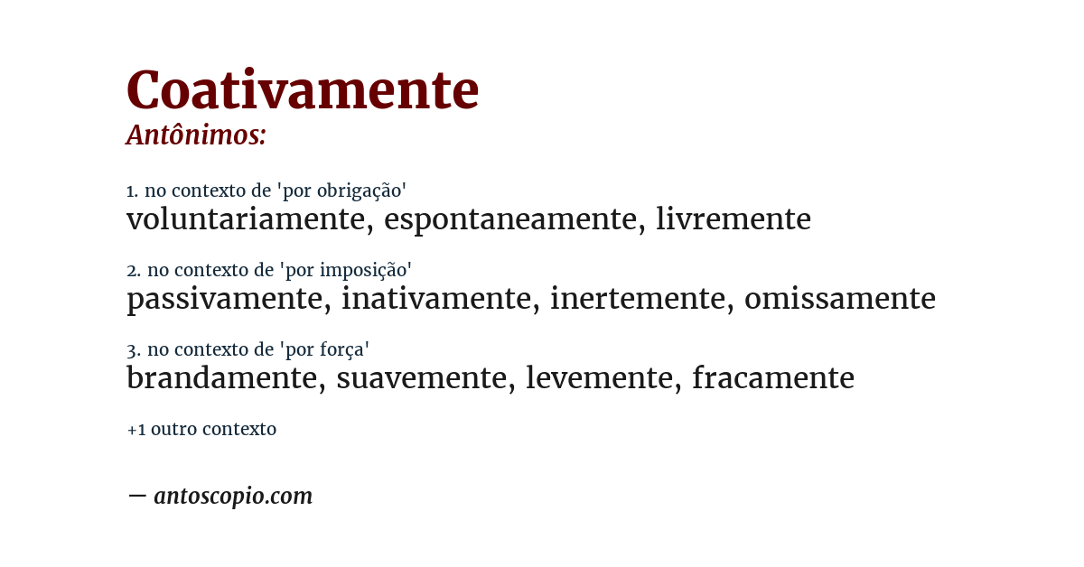 Antônimo de coativamente