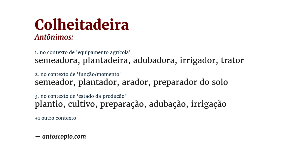 Antônimo de colheitadeira