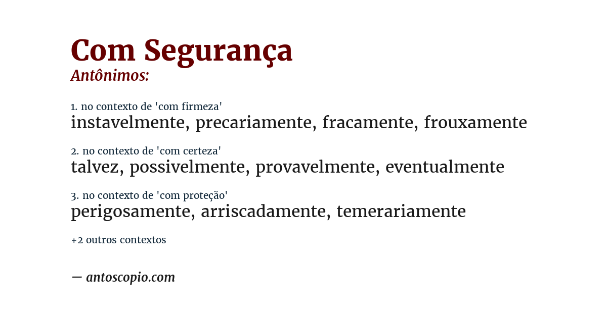Antônimo de com segurança