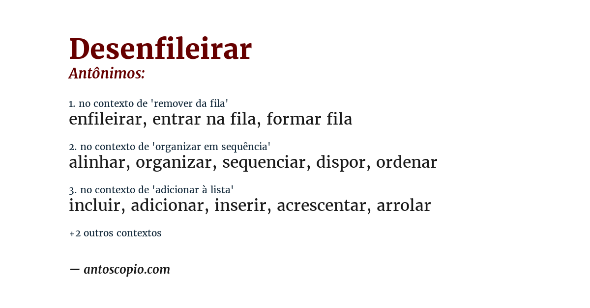 Antônimo de desenfileirar
