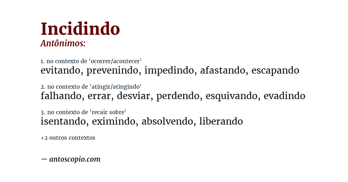 Antônimo de incidindo