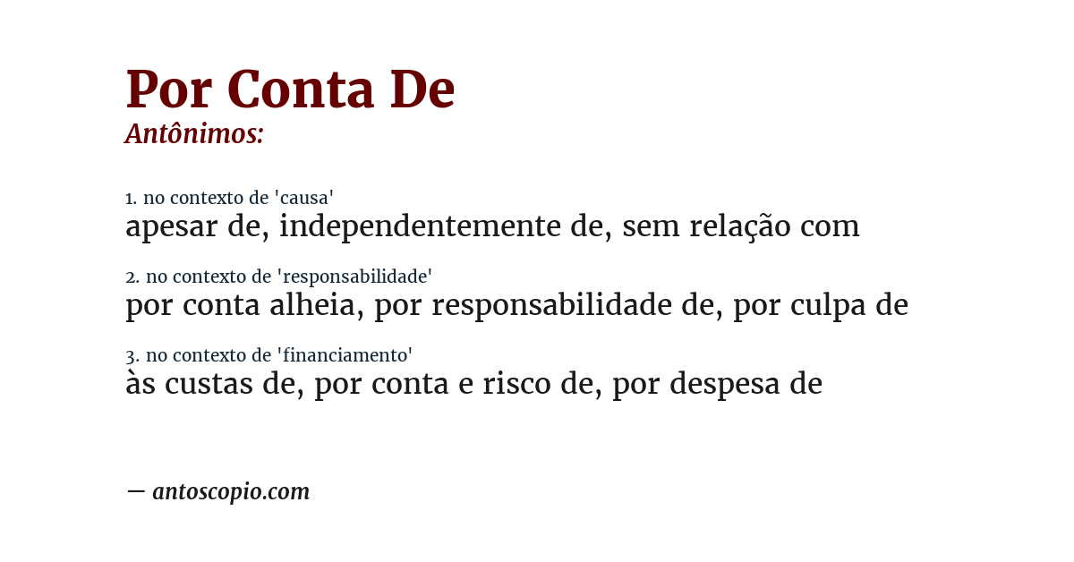 Antônimo de por conta de