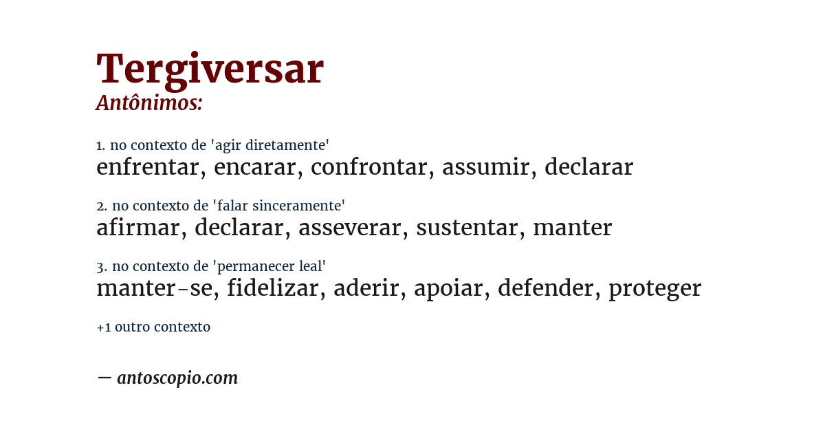 Antônimo de tergiversar