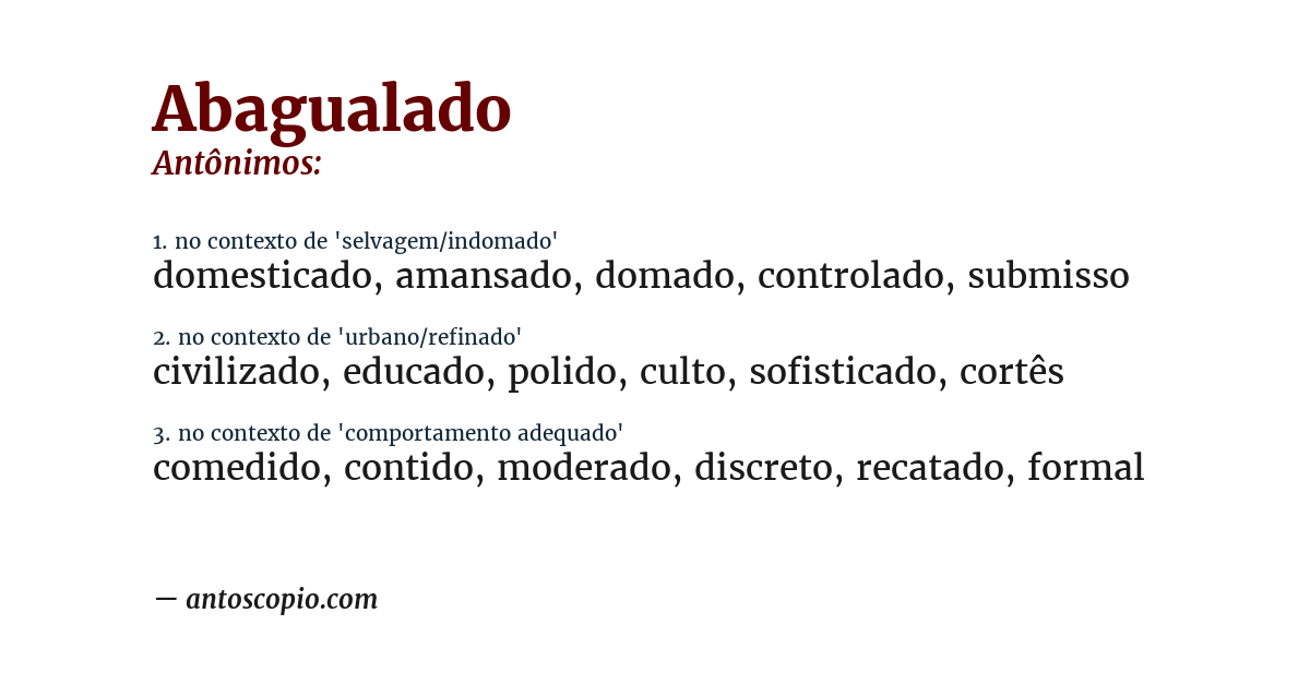 Antônimo de abagualado