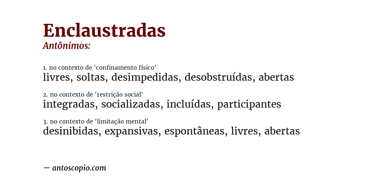 Antônimo de enclaustradas